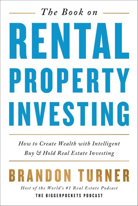The Book on Rental Property Investing: