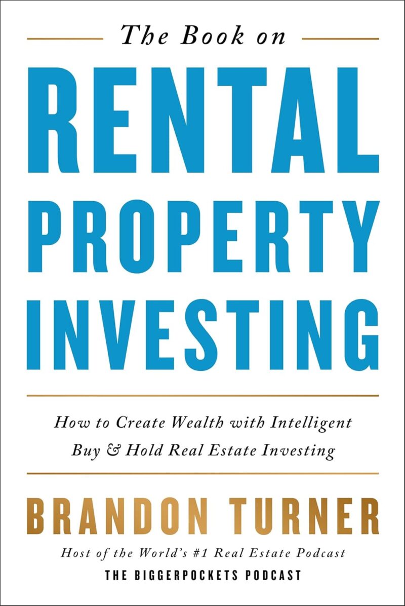 The Book on Rental Property Investing: