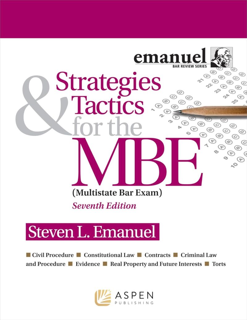 Strategies & Tactics for the MBE (Bar Review)