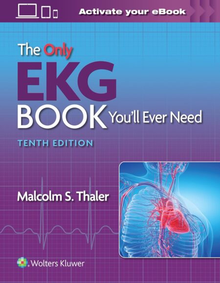 The Only EKG Book You?l Ever Need