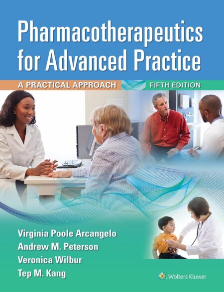 Pharmacotherapeutics for Advanced Practice: A Practical Approach