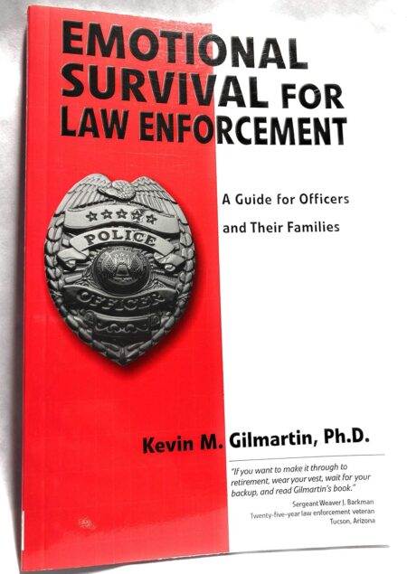 Emotional survival for law enforcement: