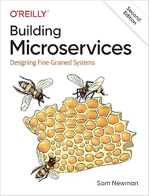 Cover of "Building Microservices, Second Edition: Designing Fine-Grained Systems" by Sam Newman
