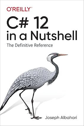 Cover of “C# 12 in a Nutshell: The Definitive Reference” by Joseph Albahari